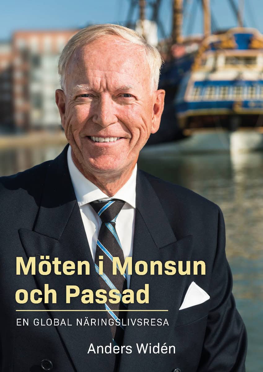 Anders Widén : Möten i Monsun och Passad : en global näringslivsresa