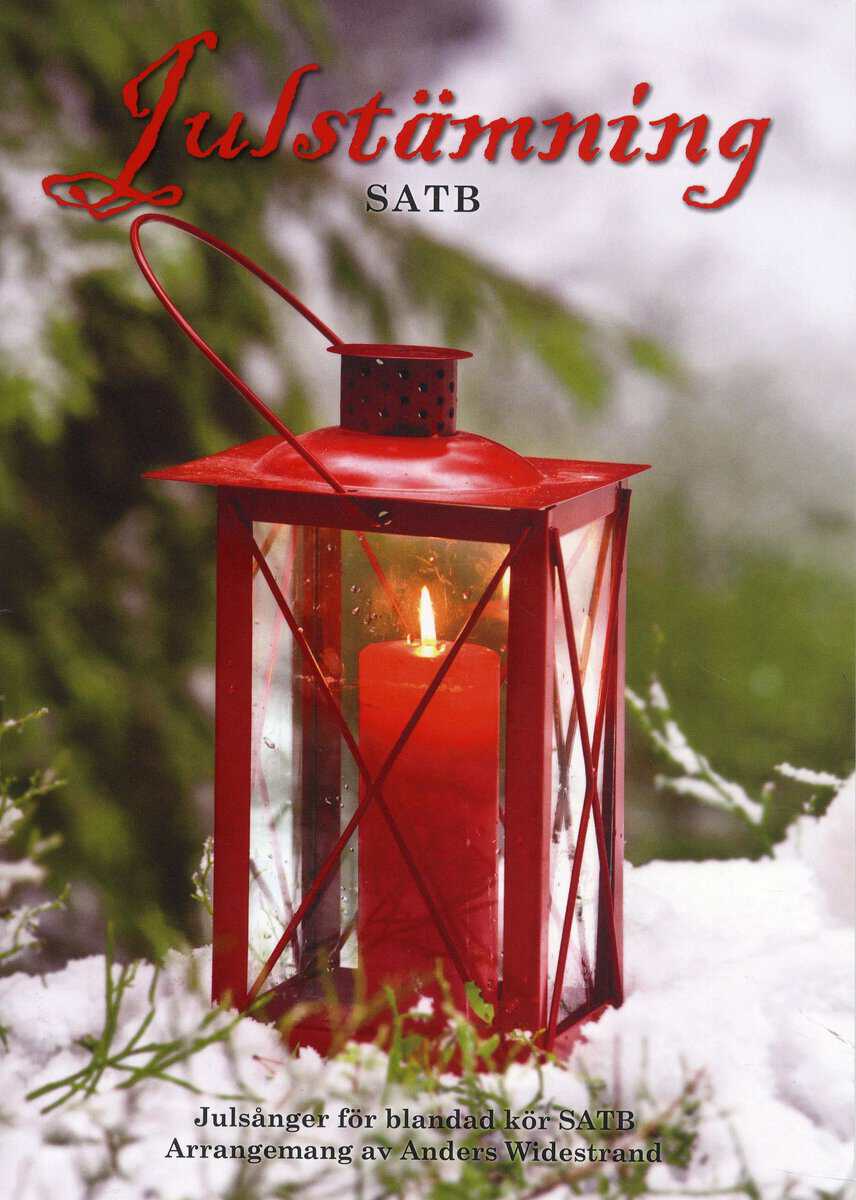 Anders Widestrand : Julstämning SATB