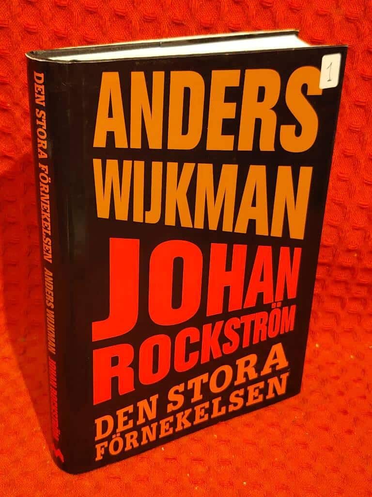 Anders Wijkman : Den stora förnekelsen