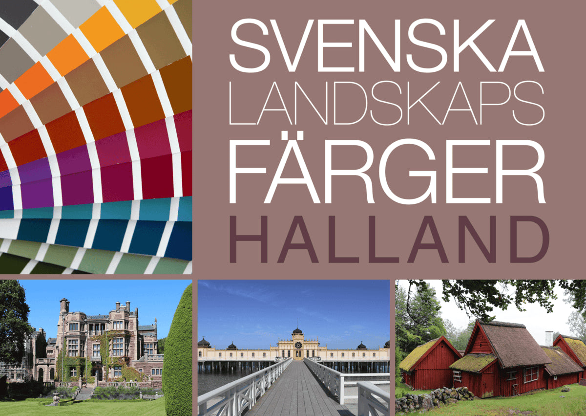 Anderson, Lena ; Lindblom, Marja : Svenska Landskapsfärger Halland