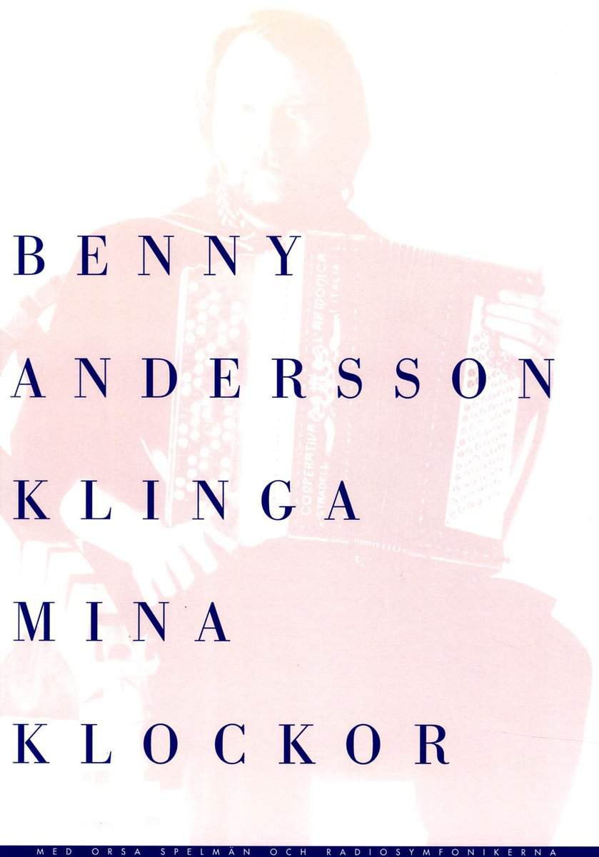 Andersson, Benny ; Ulvaeus, Björn : Klinga Mina Klockor notalbum