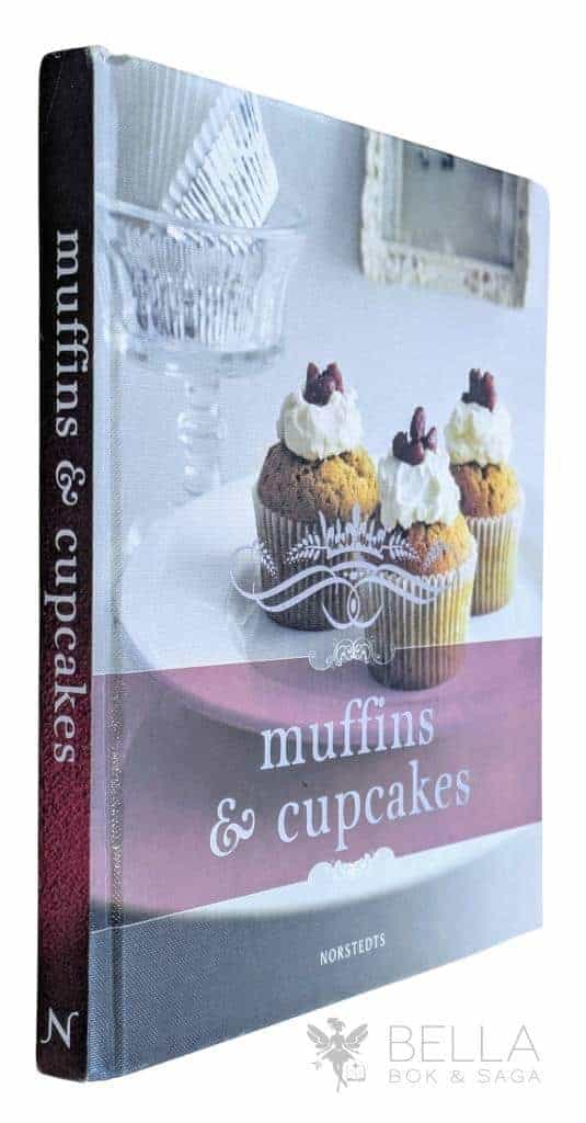 Andersson, Bodil ; Stevens, Brett : Muffins & cupcakes