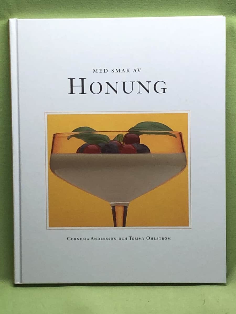 Andersson, Cornelia ; Ohlström, Tommy : Med smak av honung