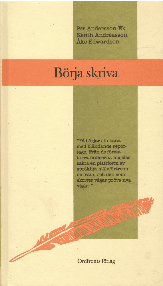 Andersson-Ek, Per ; Andréasson, Kenth ; Edwardson, Åke : Börja skriva