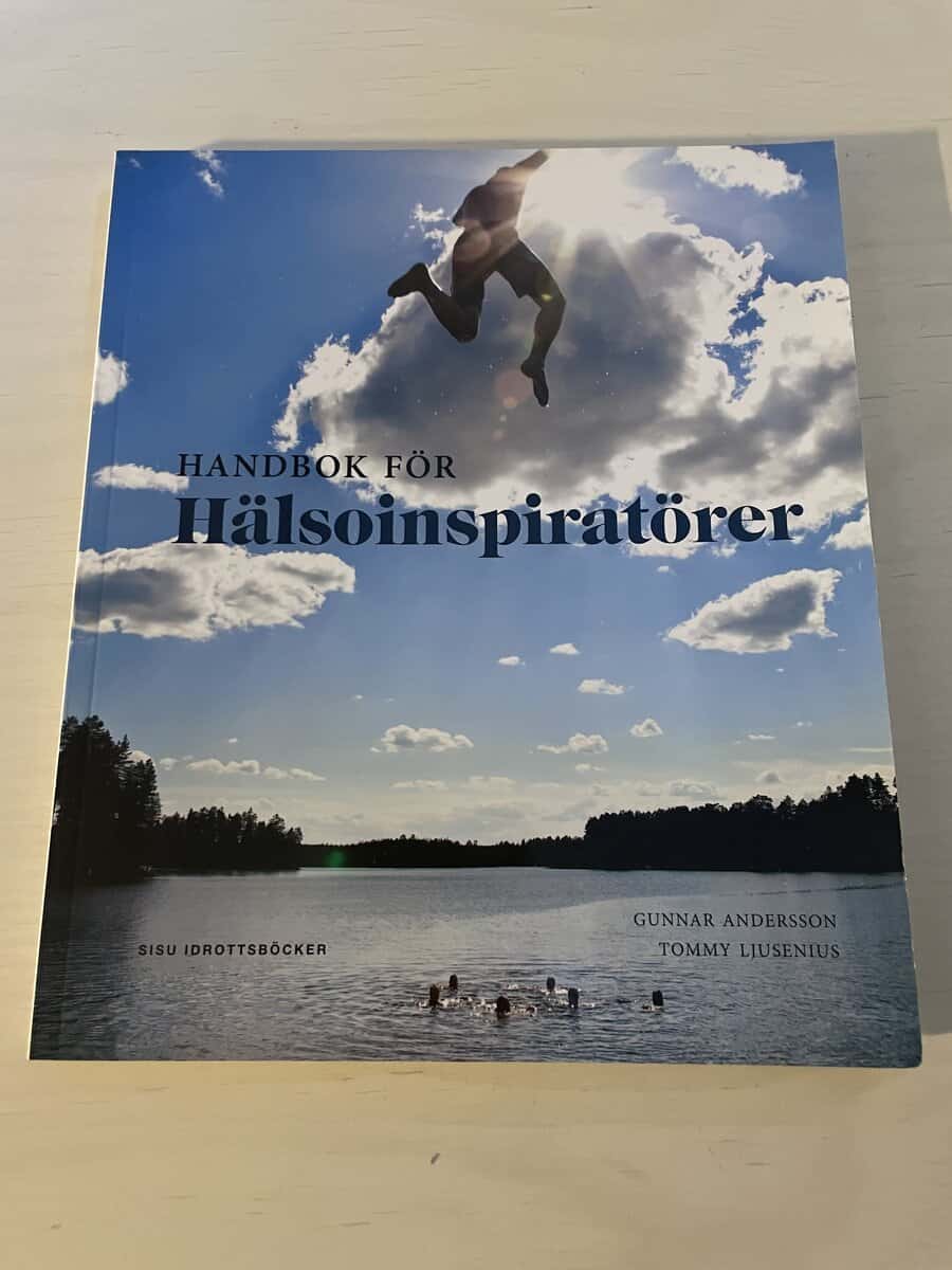 Andersson, Gunnar, Ljusenius, Tommy : Handbok för hälsoinspiratörer