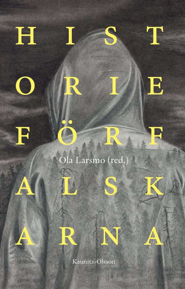 Andersson, Lars M. ; Björkman, Maria ; Jonsson, Stefan ; Katz Thor, Rebacka ; Larsmo, Ola ; Ludvigsson, David ; Lundberg, Björn ; Sennerteg, Niclas ; Wikforss, Åsa ; Åmark, Klas ; Östenberg, Ida : Historieförfalskarna : lögnen som vapen mot demokratin