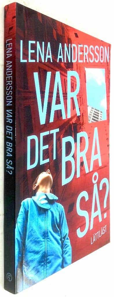 Andersson, Lena ; Davidsson, Cecilia : Var det bra så? (lättläst)