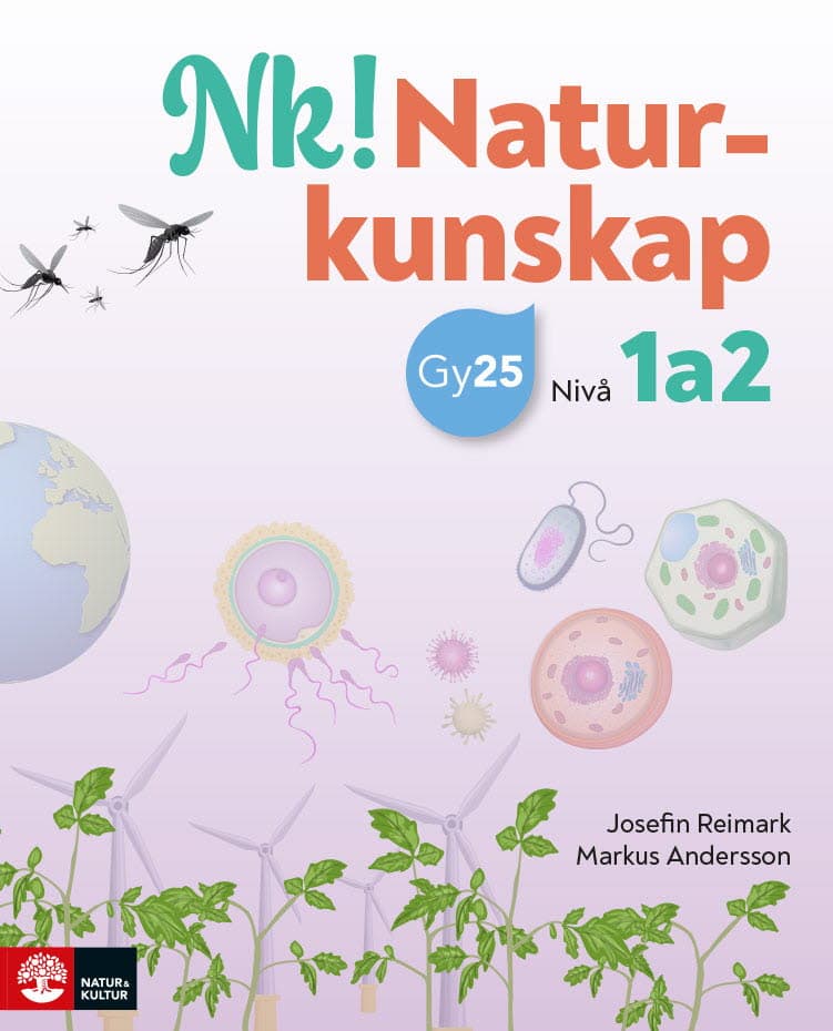 Andersson, Markus ; Reimark, Josefin | NK! NATURKUNSKAP NIVÅ 1A2
