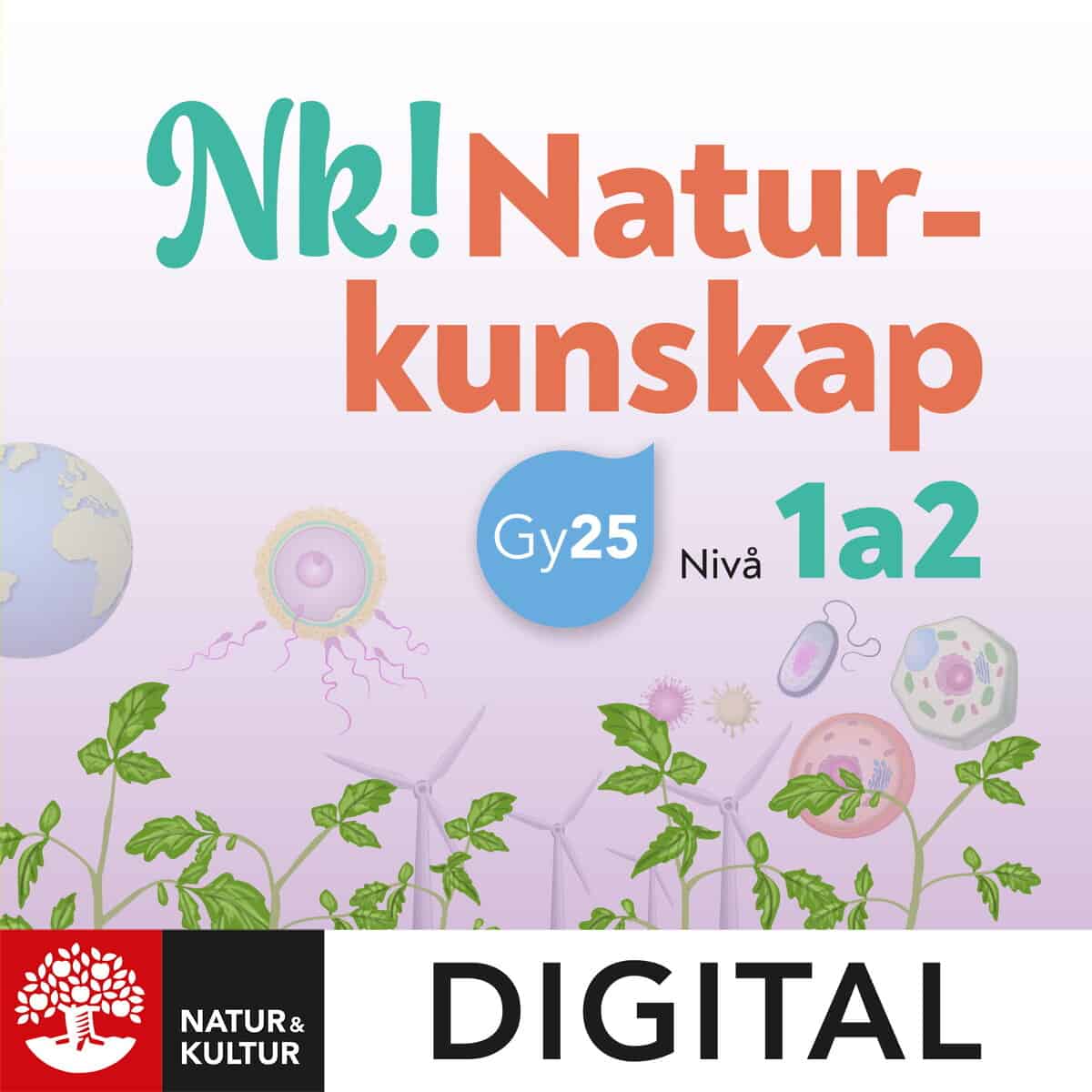 Andersson, Markus ; Reimark, Josefin : Nk! Naturkunskap nivå 1a2 Digital
