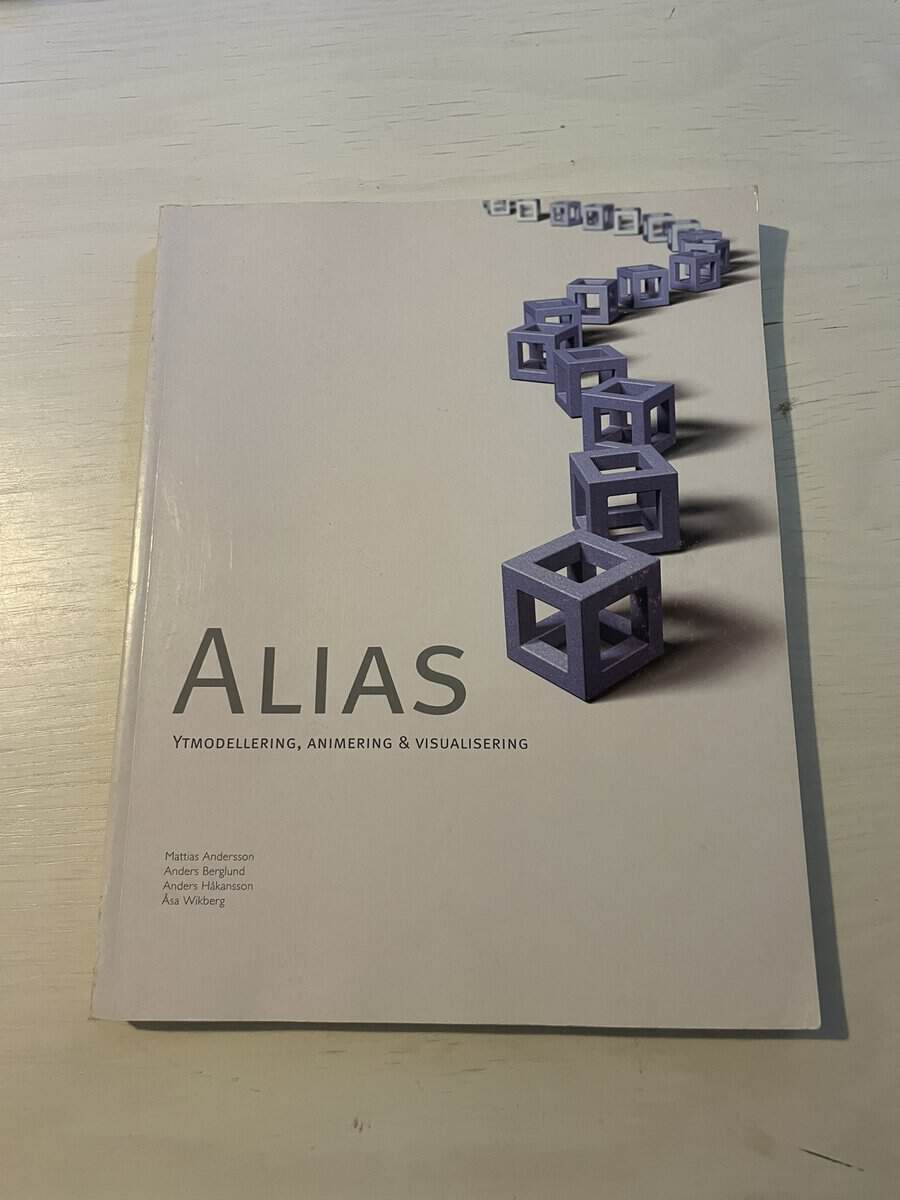 Andersson, Mattias; Berglund, Anders : Alias - ytmodellering, animering & visualisering