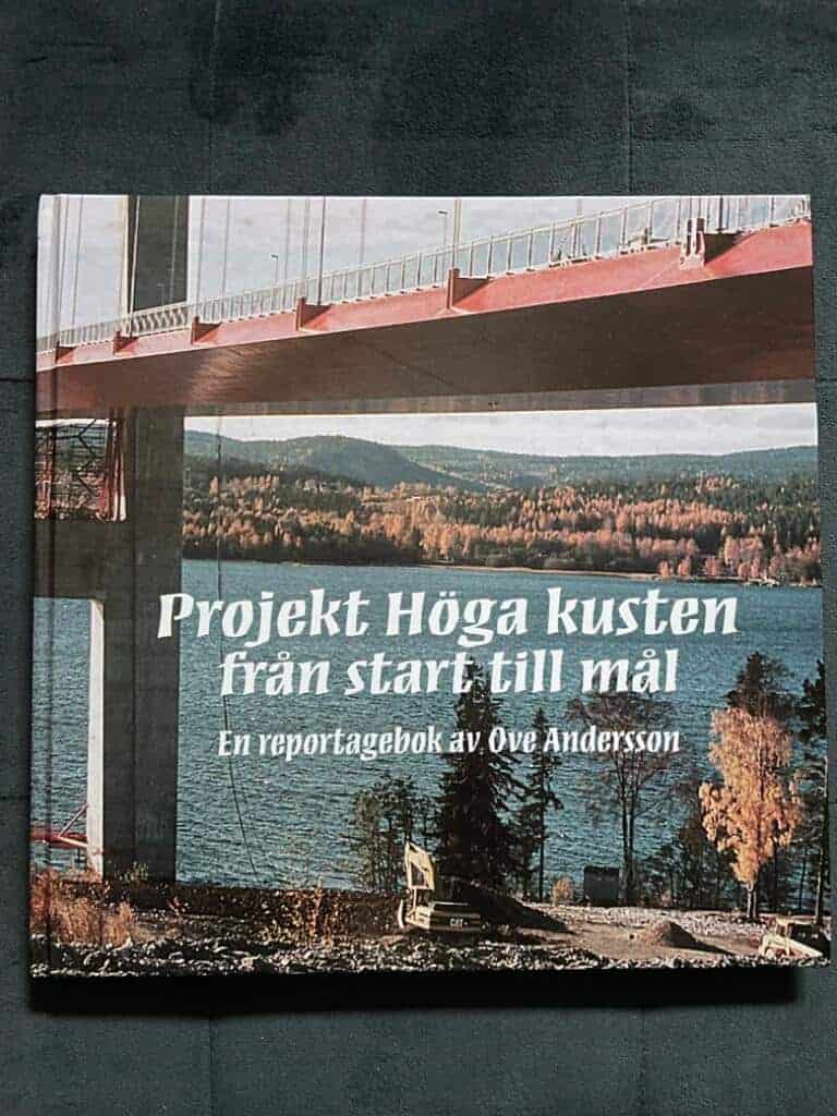 Andersson, Ove ; Bergqvist, Torbjörn ; Högberg, Lars : Projekt Höga kusten från start till mål