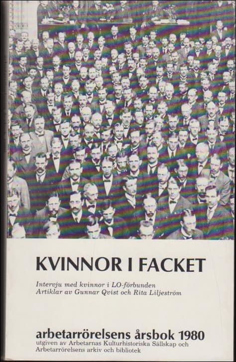 Andersson, Stellan ; Karlsson, Eva (red.) : Kvinnor i facket