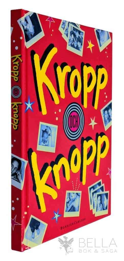 Andersson, Stina ; Östlundh, Håkan ; Alvner, Christina : Kropp och knopp