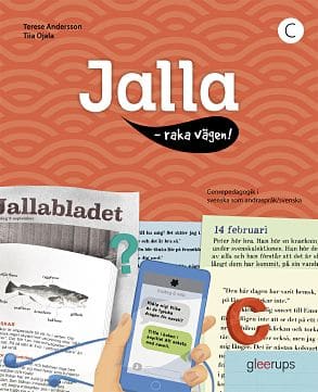 Andersson, Terese ; Ojala, Tiia : Jalla - raka vägen! C : Bok A