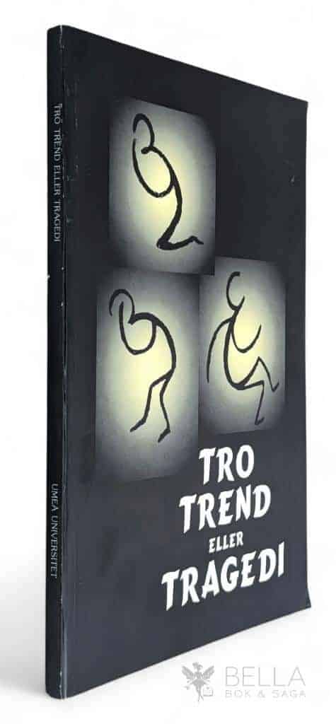 Andersson, Thomas ; Läroboksprojektet ; Umeå universitet : Tro, trend eller tragedi