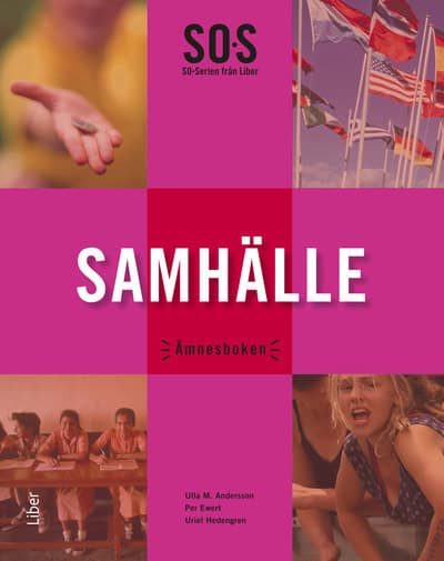 Andersson, Ulla M. ; Ewert, Per ; Hedengren, Uriel : SO-serien Samhälle