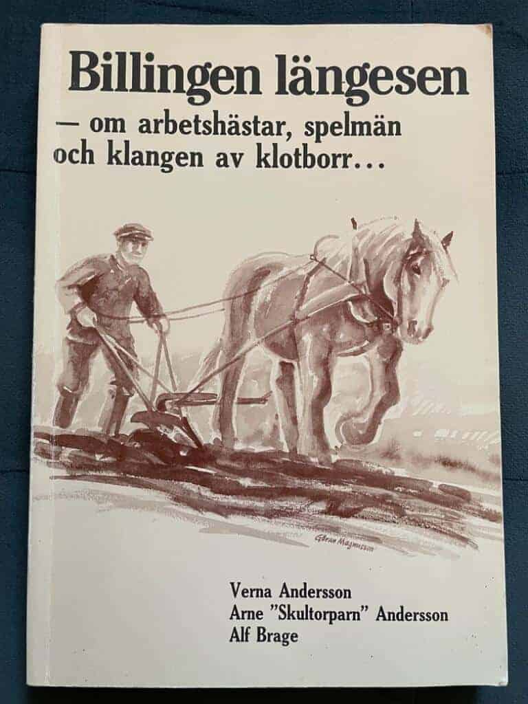 Andersson, Verna ; Andersson, Arne ; Brage, Alf : Billingen längesen
