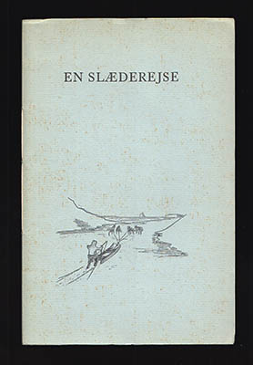 Andr Lund-Drosvad : En slæderejse
