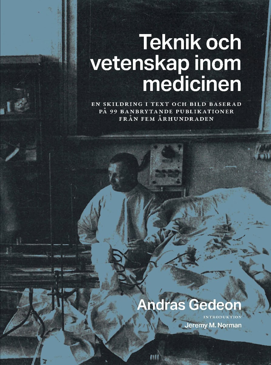 Andras Gedeon : Teknik och vetenskap inom medicinen