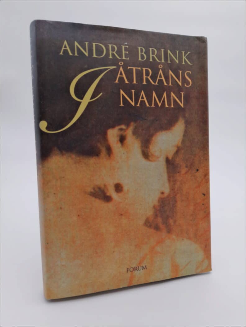 André Brink : I åtråns namn