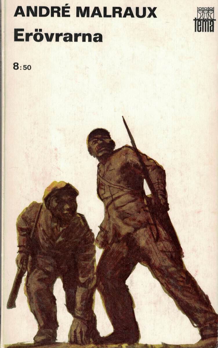 André Malraux : Erövrarna