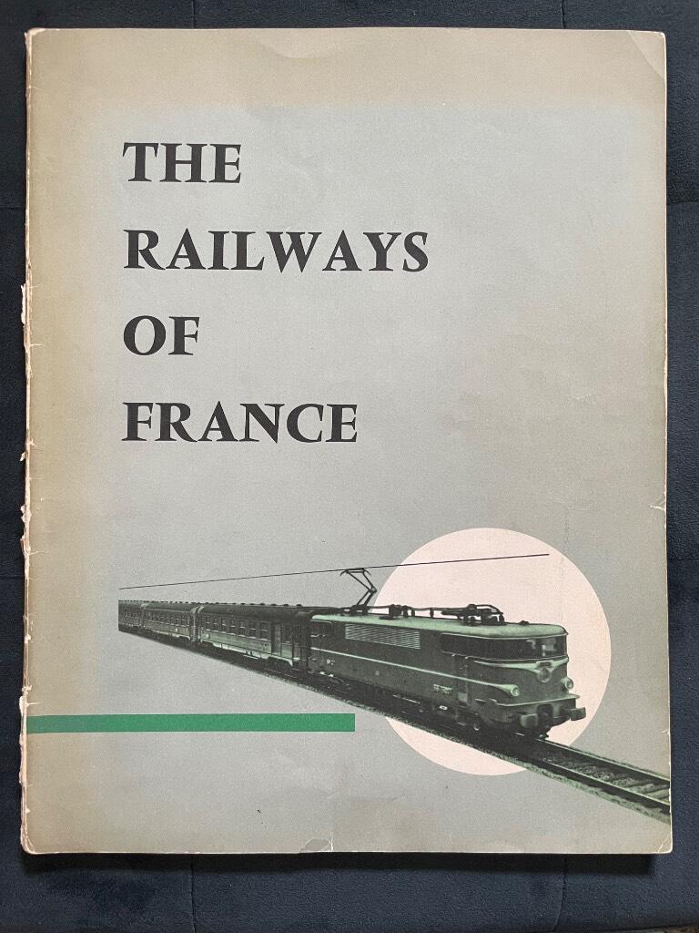 Andre Segalat : The Railways Of France