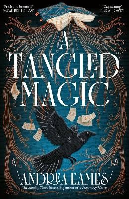 Andrea Eames : A Tangled Magic