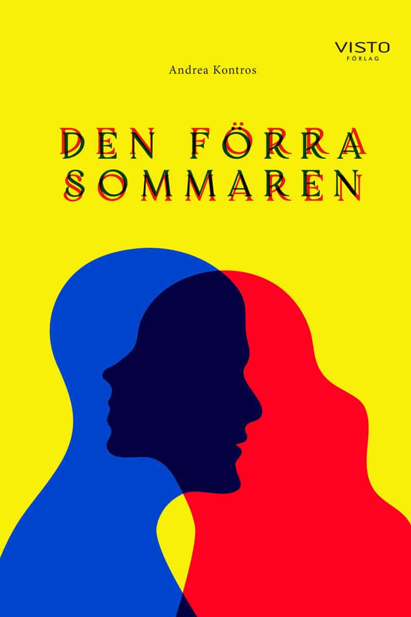 Andrea Kontros : Den förra sommaren