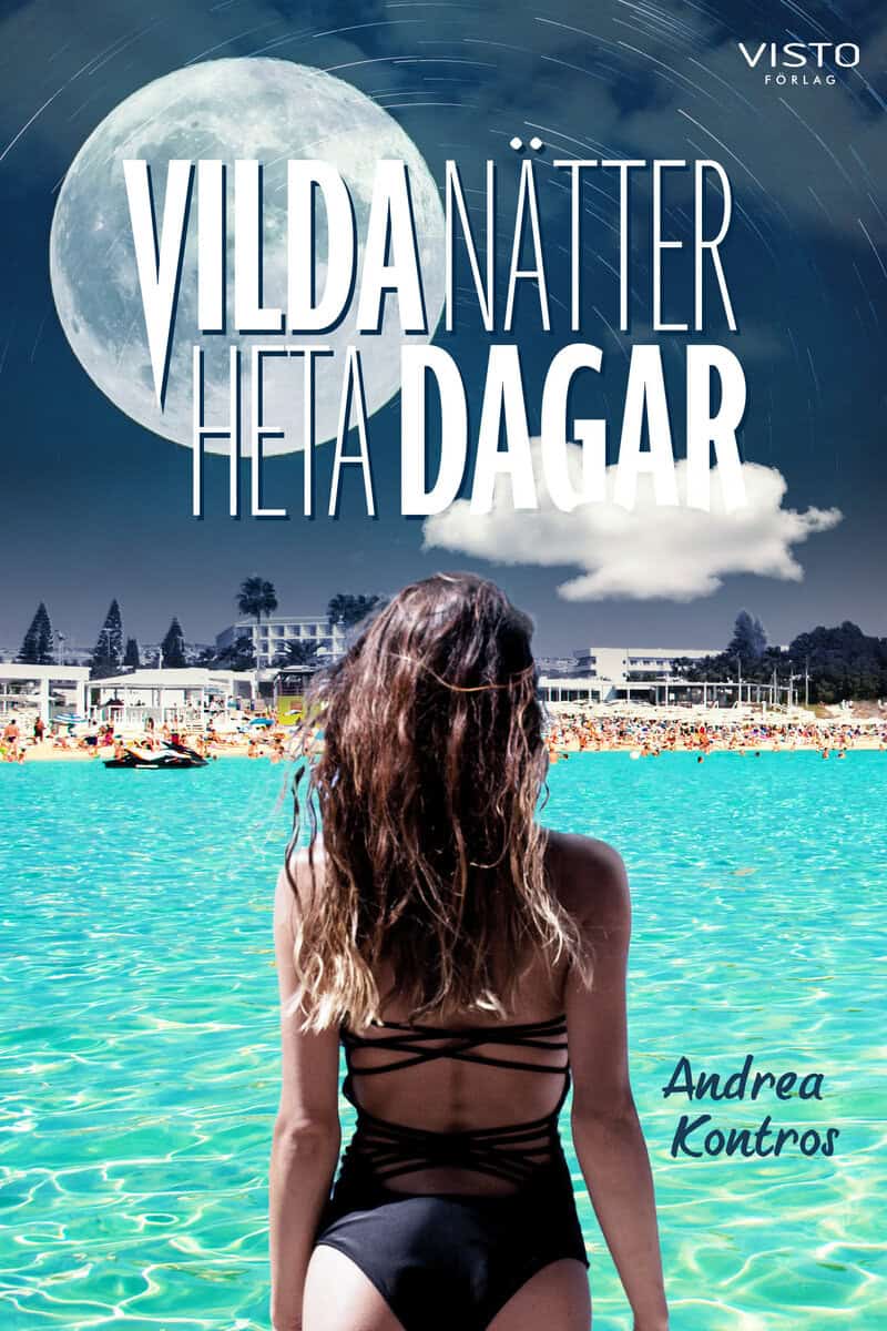 Andrea Kontros : Vilda nätter, heta dagar