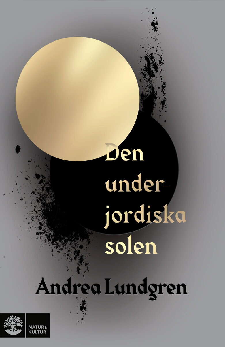 Andrea Lundgren : Den underjordiska solen