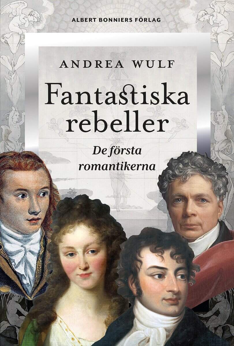 Andrea Wulf : Fantastiska rebeller