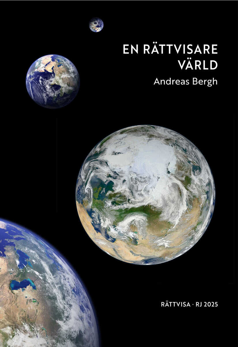Andreas Bergh : En rättvisare värld (RJ 2025: Rättvisa)