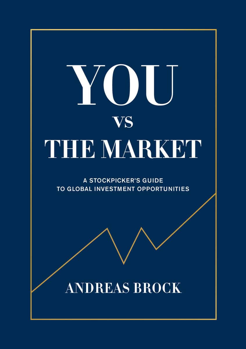 Andreas Brock : You vs. the Market : a stockpicker's guide to global investment opportunities