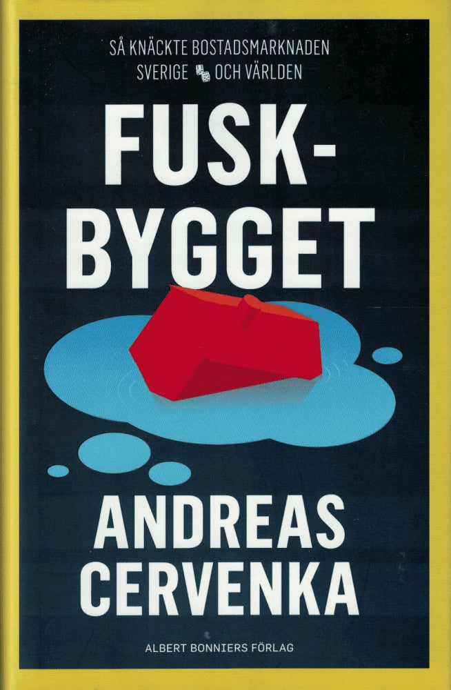 Andreas Cervenka : Fuskbygget