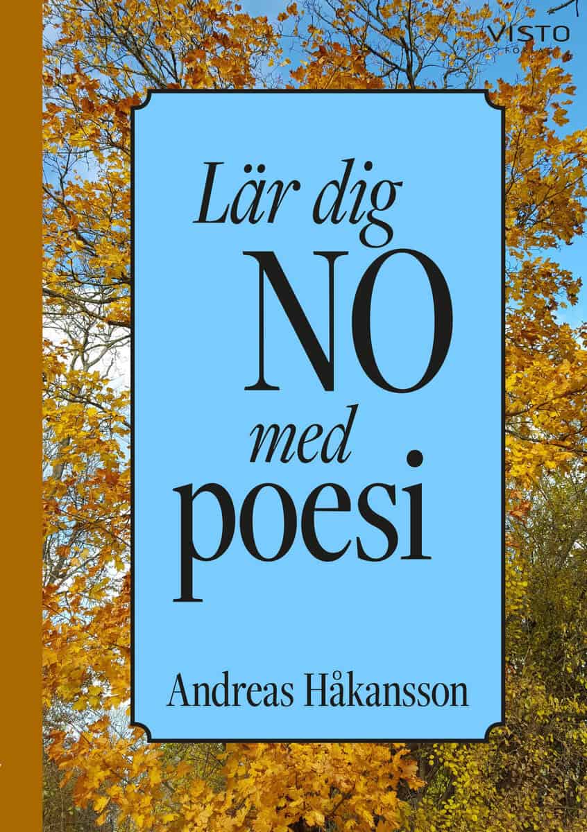 Andreas Håkansson : Lär dig NO med poesi