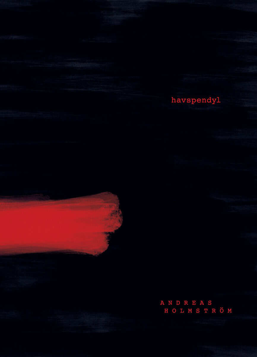 Andreas Holmström : havspendyl