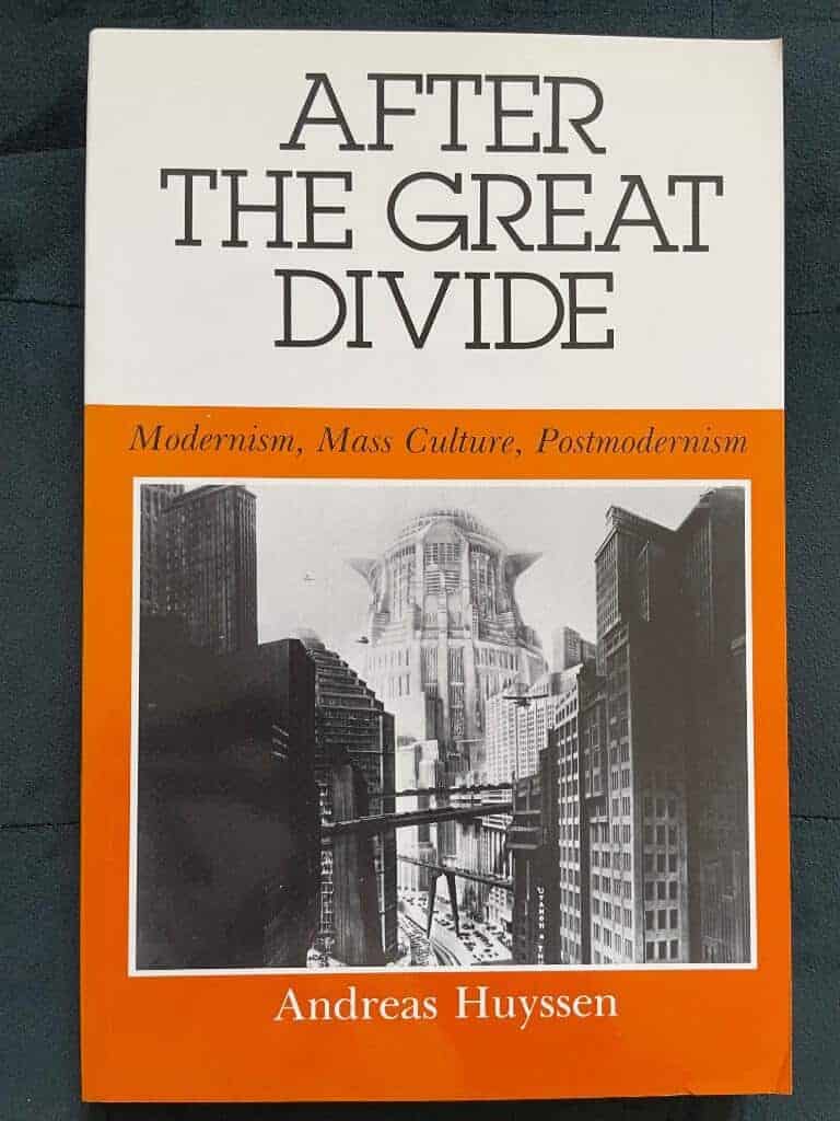 Andreas. Huyssen : After the great divide