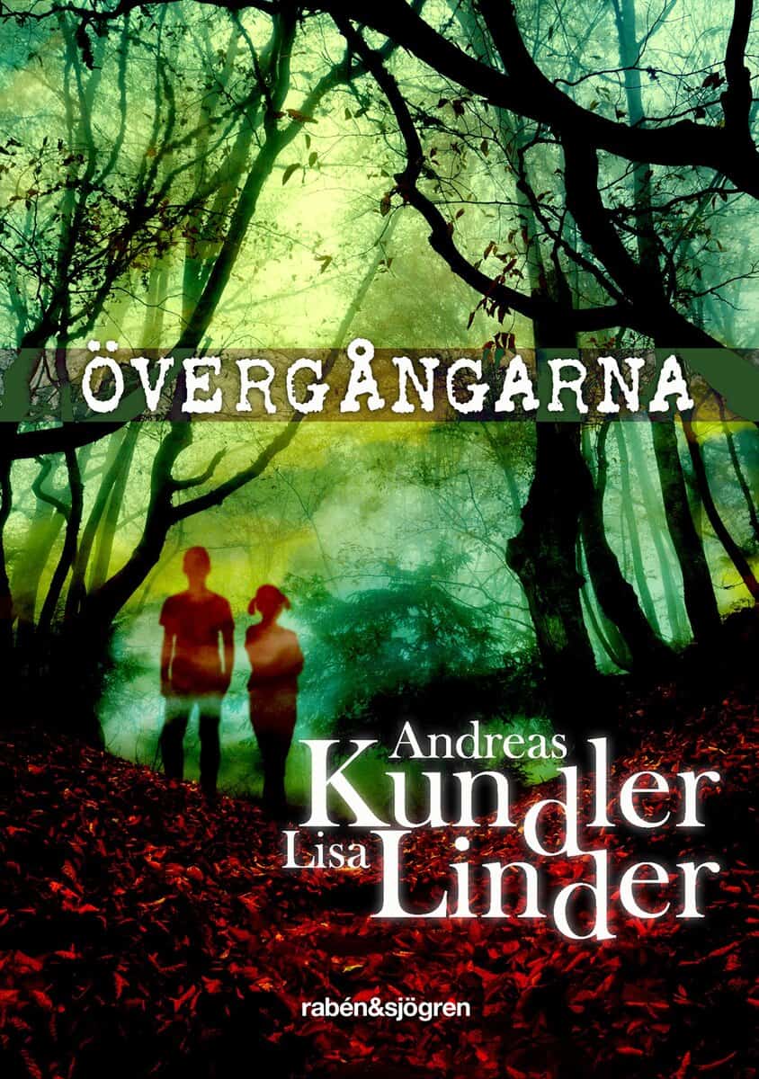 Kundler, Andreas ; Linder, Lisa : Övergångarna
