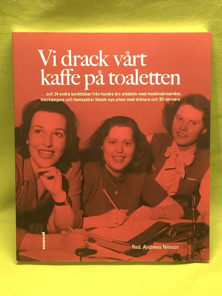 Andreas Nilsson : Vi drack vårt kaffe på toaletten