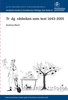 Andreas Nord : Trädgårdsboken som text 1643-2005