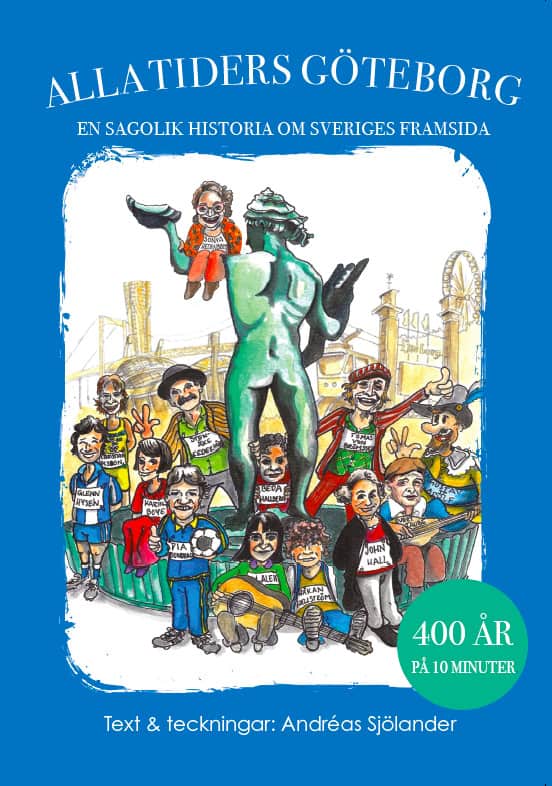 Andréas Sjölander : Alla tiders Göteborg