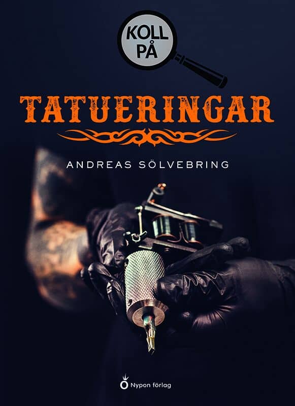 Andreas Sölvebring : Koll på tatueringar