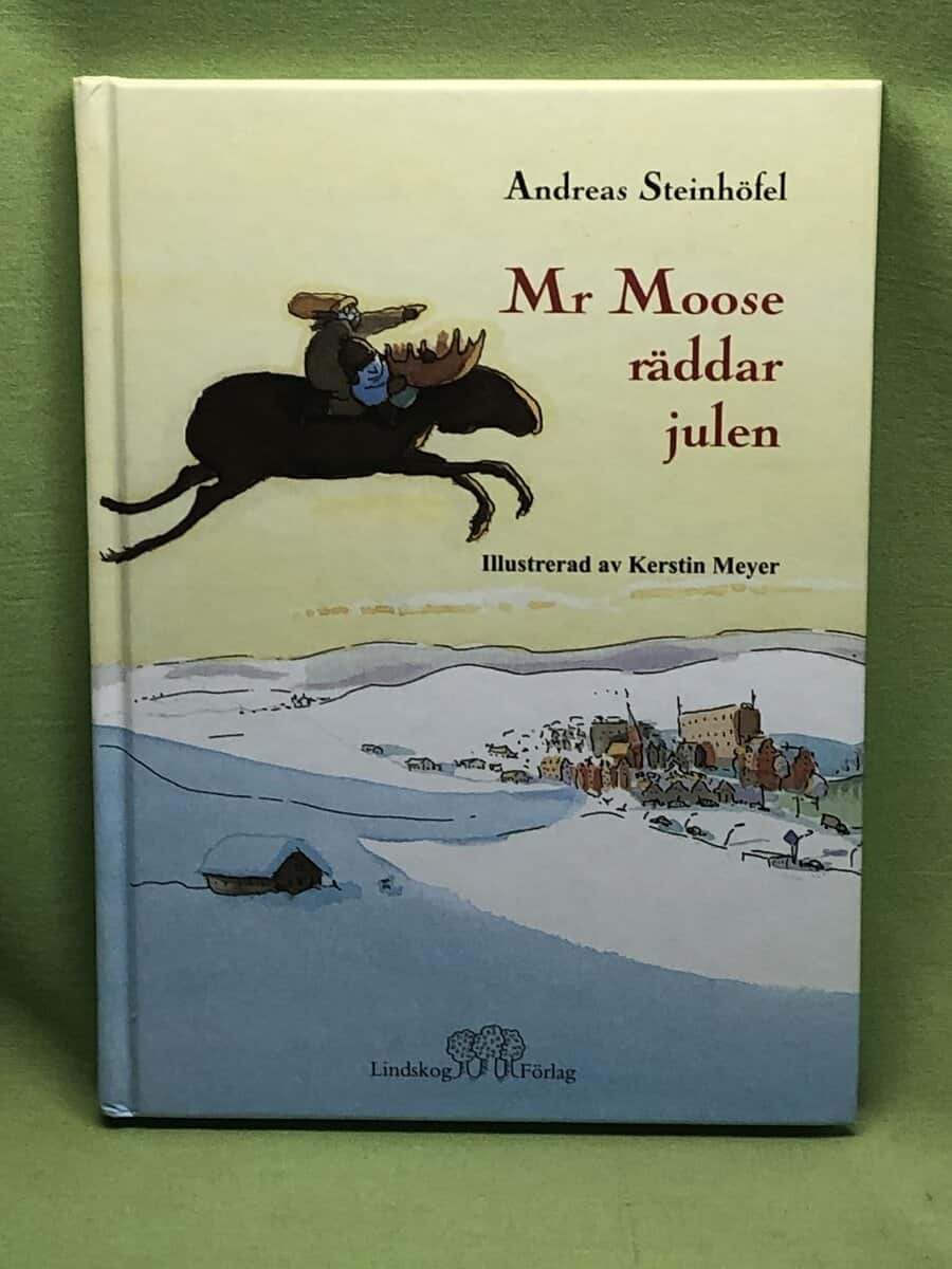 Andreas Steinhöfel : Mr Moose räddar julen