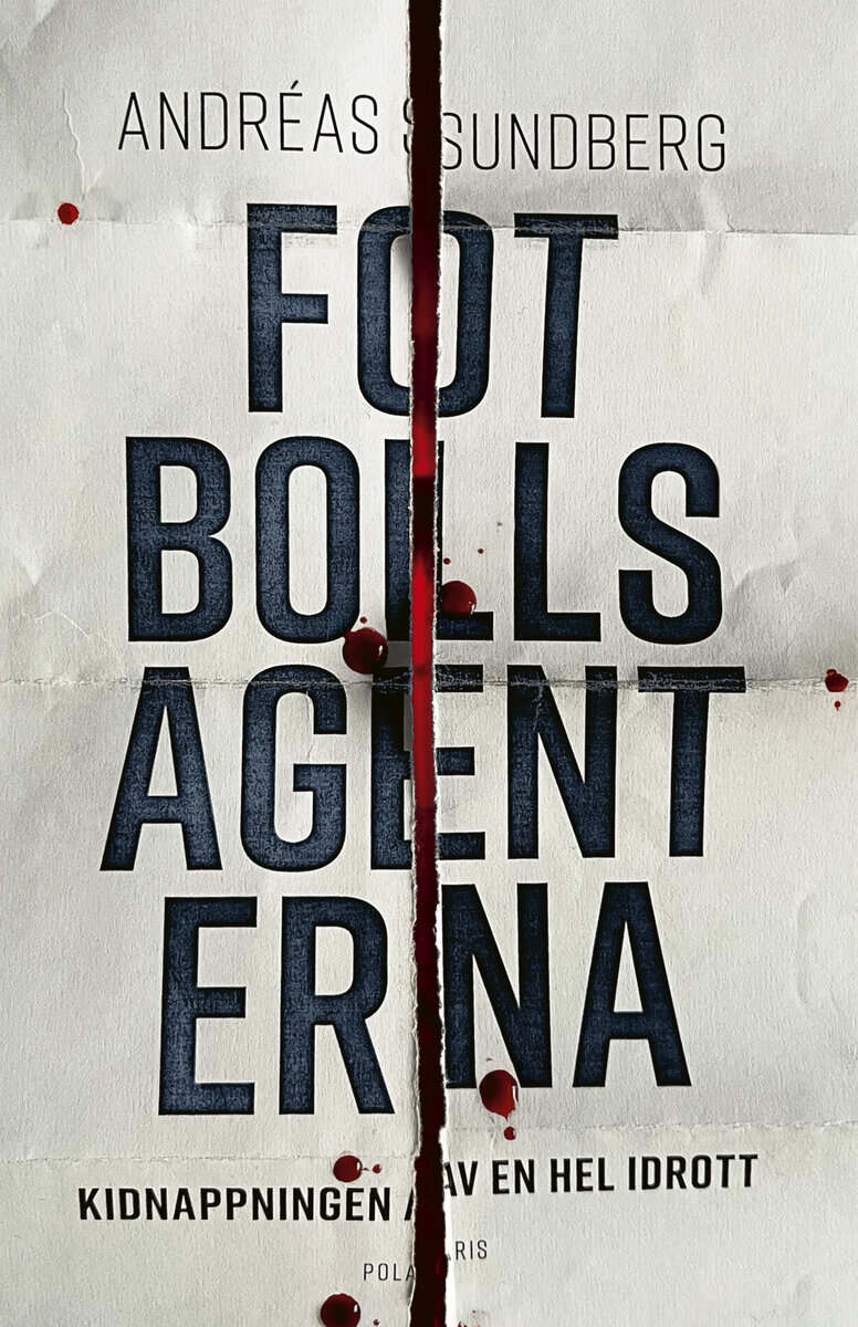 Andréas Sundberg : Fotbollsagenterna