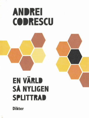 Andrei Codrescu : En värld så nyligen splittrad