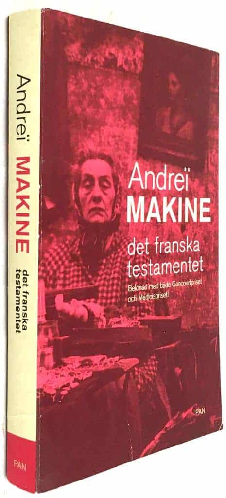 Andreï Makine : Det franska testamentet