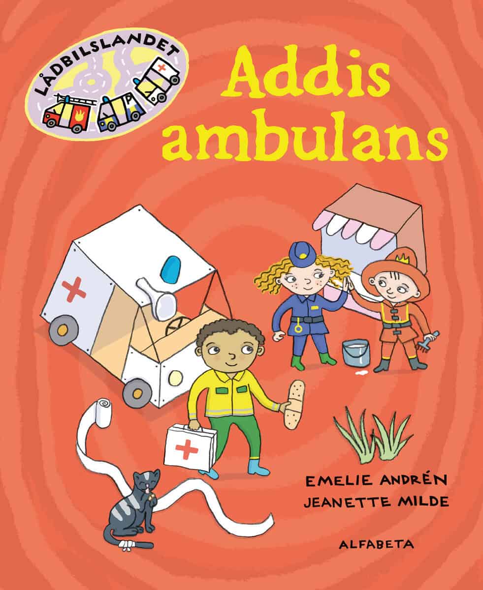 Andrén, Emelie ; Milde, Jeanette : Addis Ambulans