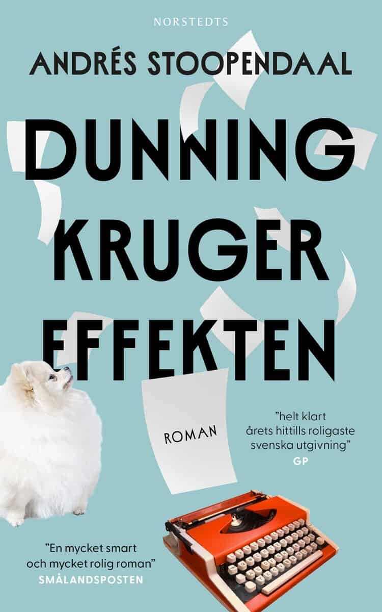 Andrés Stoopendaal : Dunning-Kruger-effekten