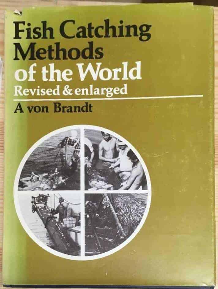 Andres von Brandt : Fish catching methods of the world
