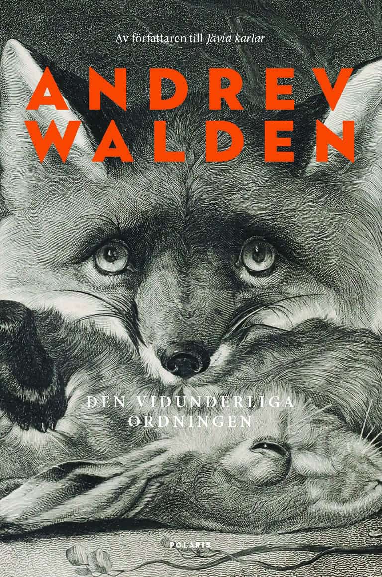 Andrev Walden : Den vidunderliga ordningen